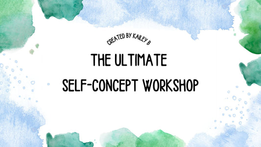 The Ultimate Self-Concept Workshop